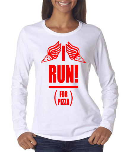 Running - I Run For Pizza - Ladies White Long Sleeve Shirt